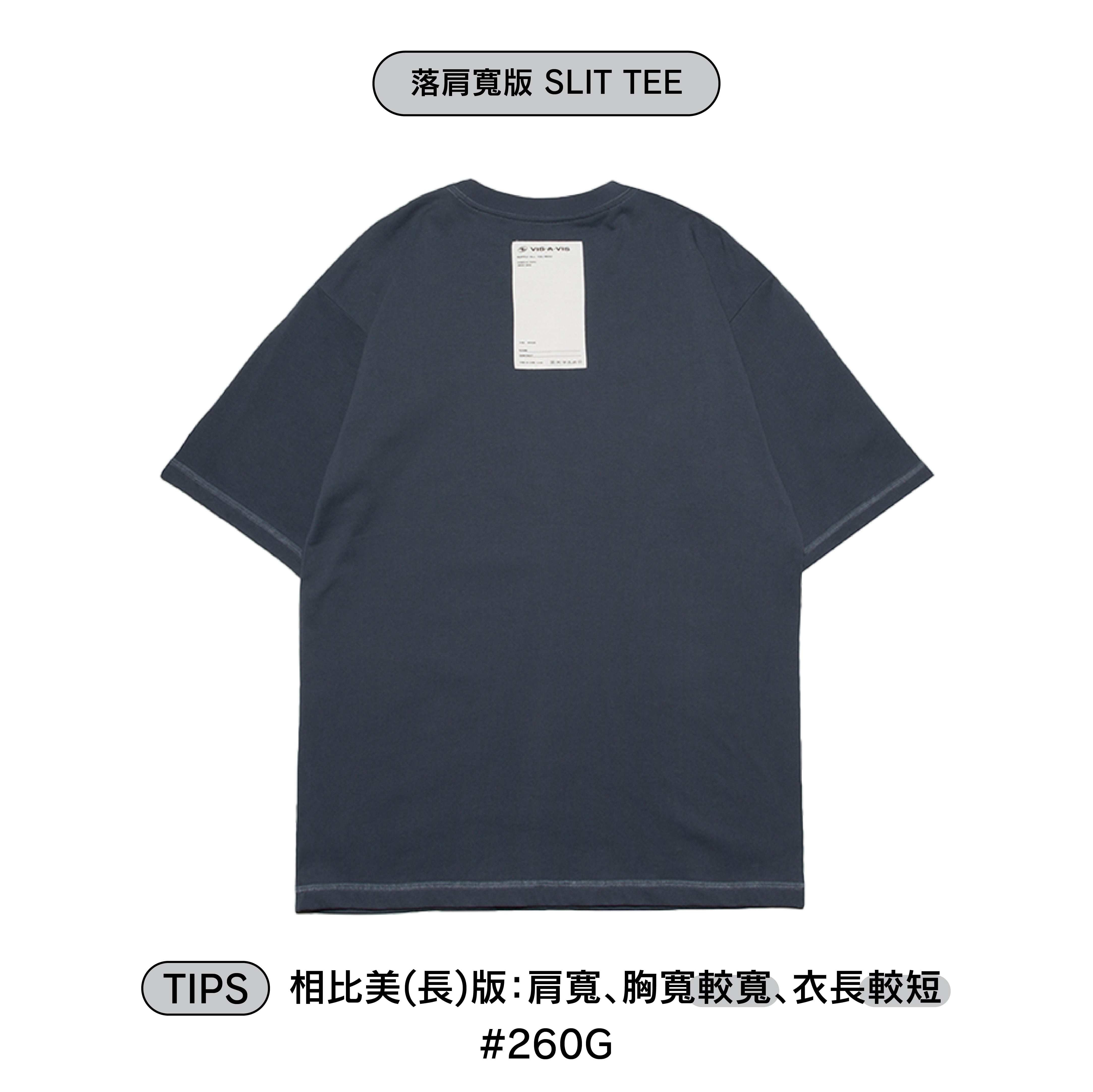 #260G COZY SLIT TEE #260G舒適落肩寬版T恤