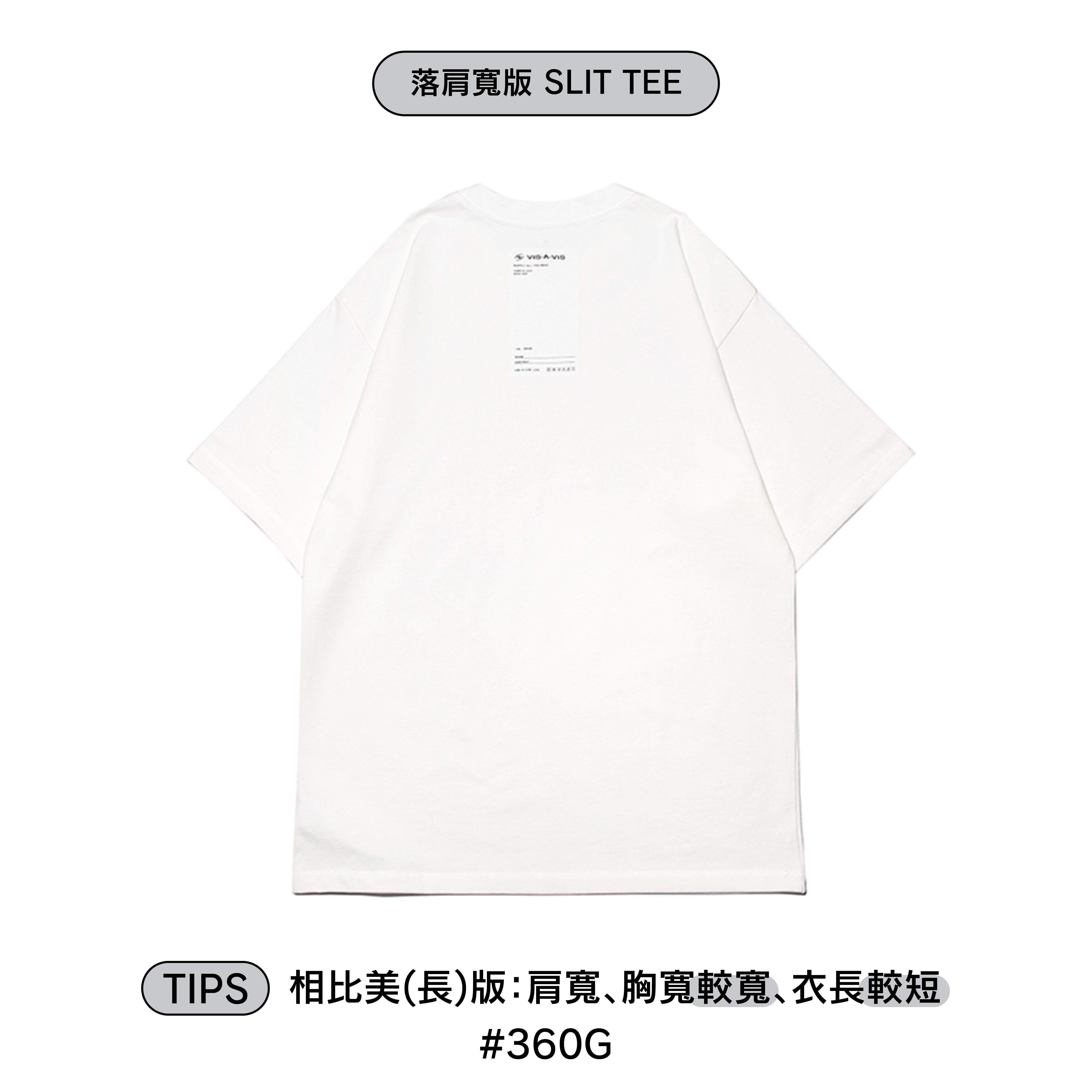 #360G CLASSIC SLIT TEE #360G經典落肩寬版T恤